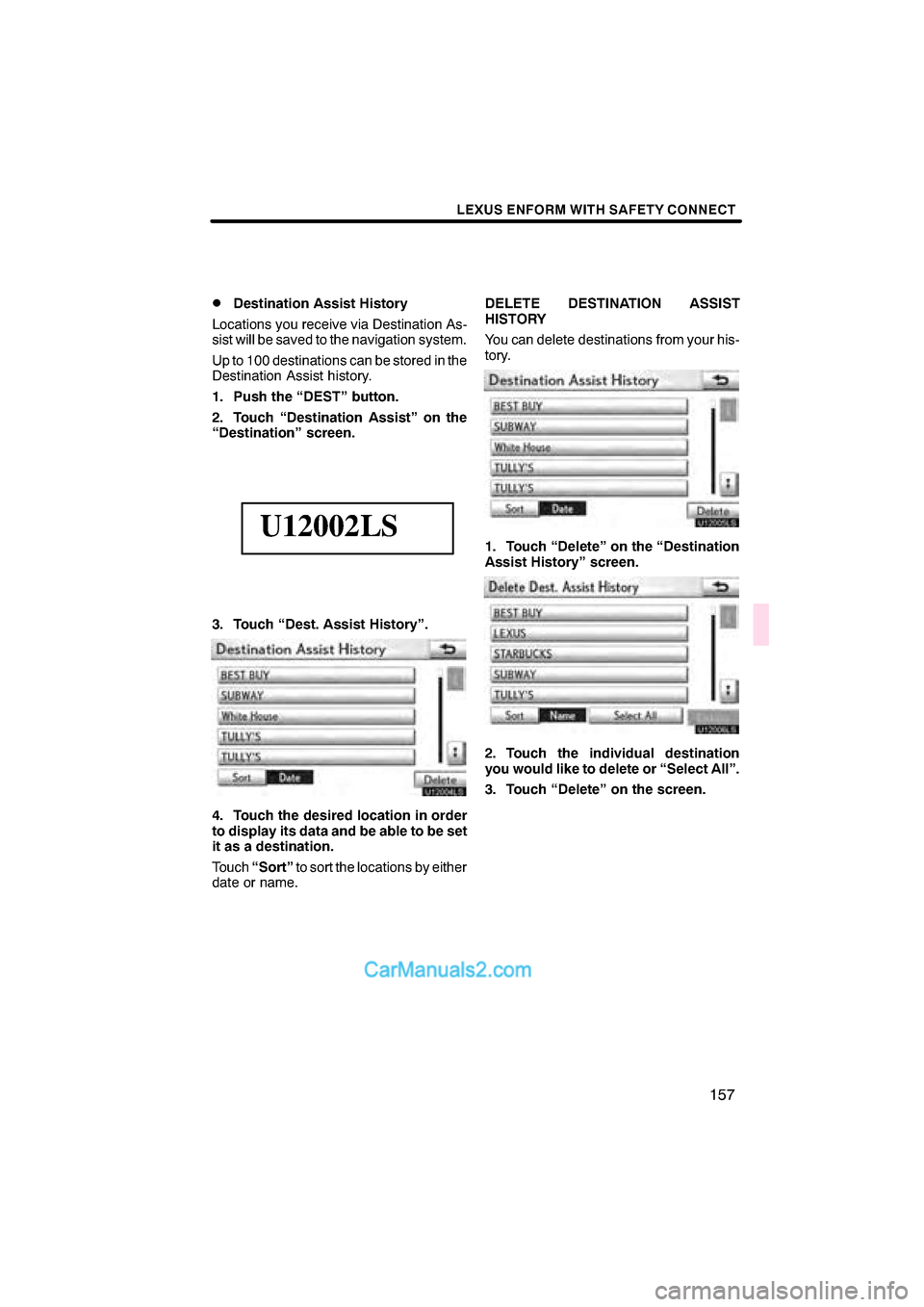 Lexus ES350 2011  Navigation Manual  \b	
 \f
 
 \b


  
\b	
 \f
 	 	 \b	
\b	
 
	\b 	   \b \b 
	\b	
 \f\b
 \b  \b	
\b	
 
  