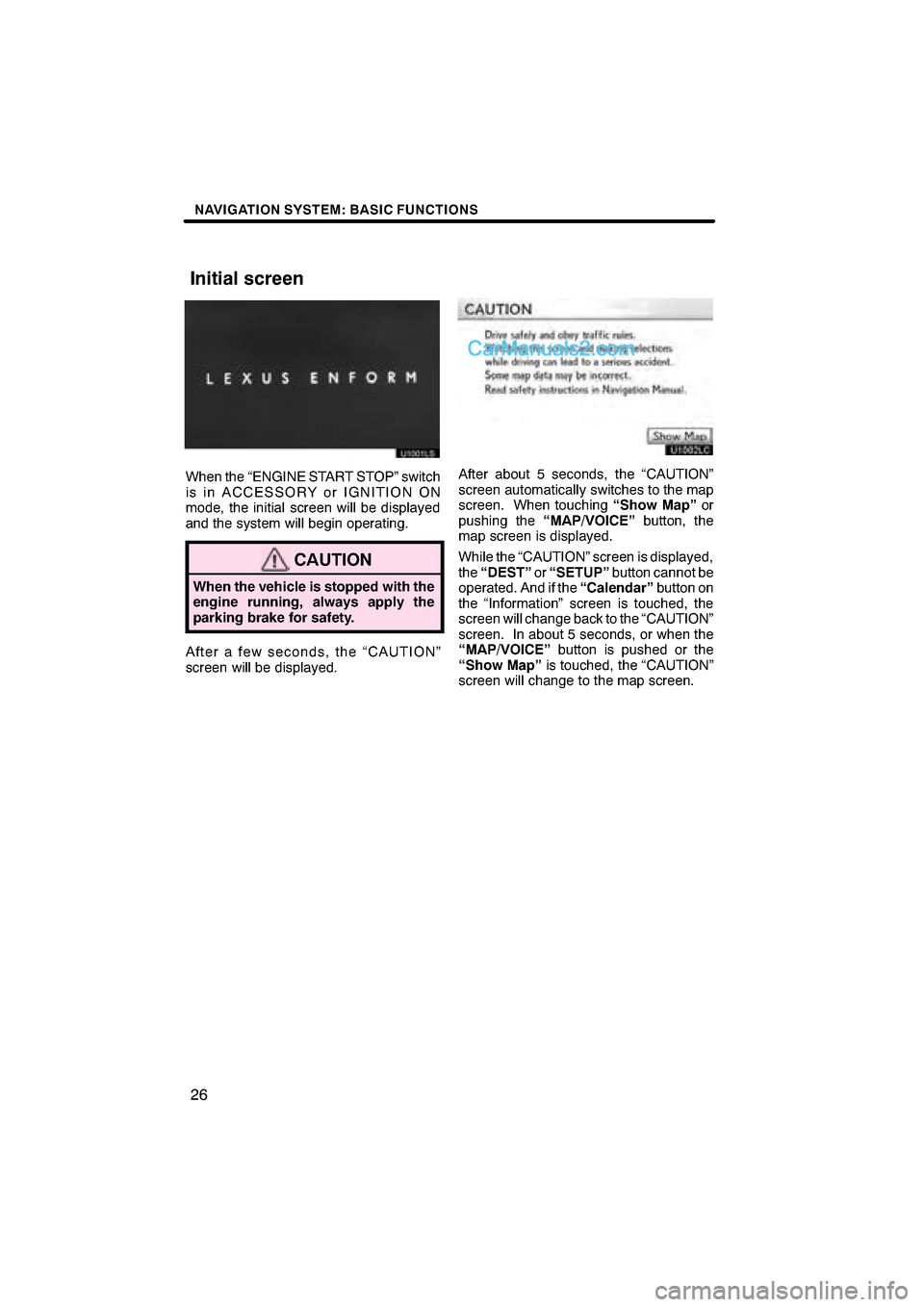 Lexus ES350 2011  Navigation Manual  \b	\b
\f 
\b \b


  \b	
\f
	 
 
 
  	

  \f
\f\f
 

        ! " #
  #    !$ 