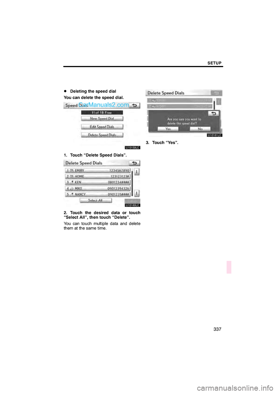 Lexus ES350 2011  Navigation Manual 


\b	
\f 	
  
\b
  \b	 	
  
\b
 
 \b	  
\b
 
 	
 
 	  	
\b	 \b\b 	
 	
 \b	
 \b 	
 \f	
