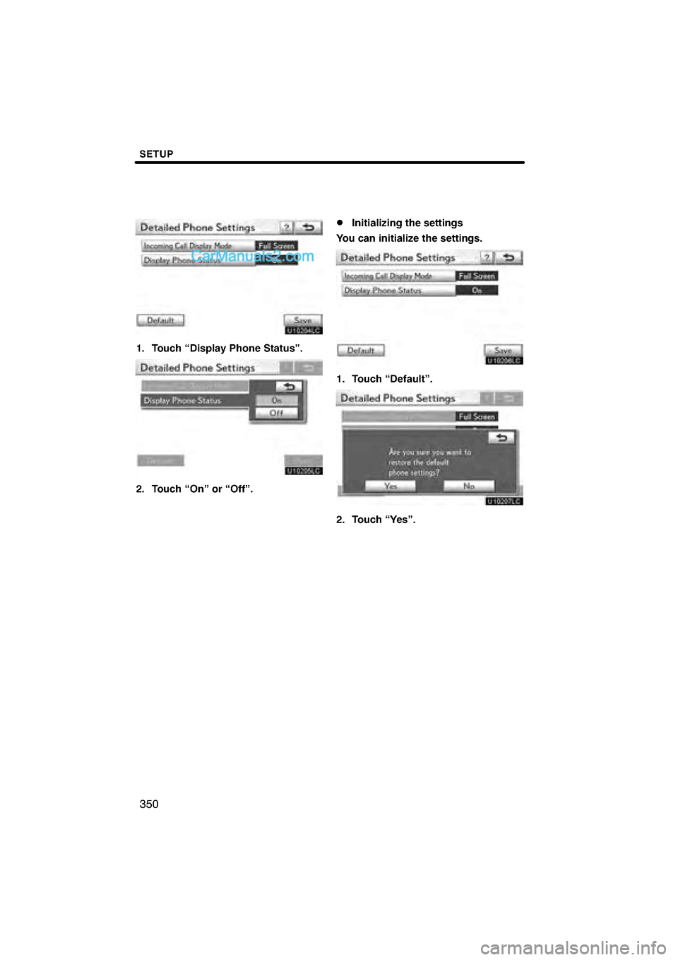 Lexus ES350 2011  Navigation Manual 

 \b	
 \f
 \b 	
 \b	
 \f \b \f
  
\b	 
   
 \b	
 \f
	
 \b	
 \f
 !" #$% &
  
