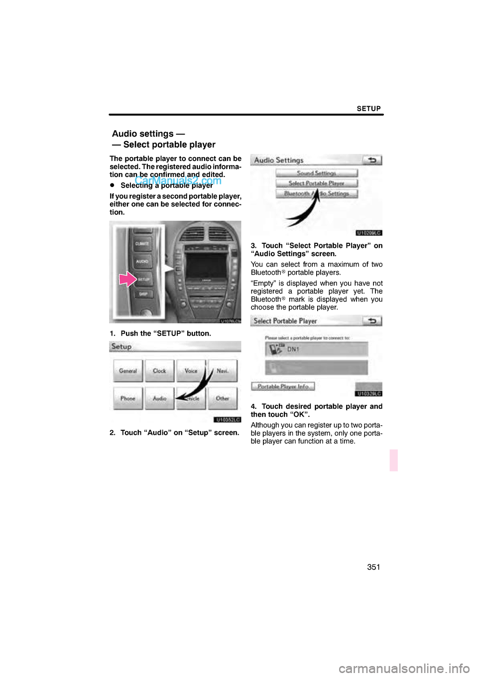 Lexus ES350 2011  Navigation Manual 

 \b	
\f
 \b\f
 	 	 \f 

  

 \f	 	
\f
	 \f 
 	
 \f 
 \f \b	
\f
 \b\f

 	 

 \f 	 \b	
\f
