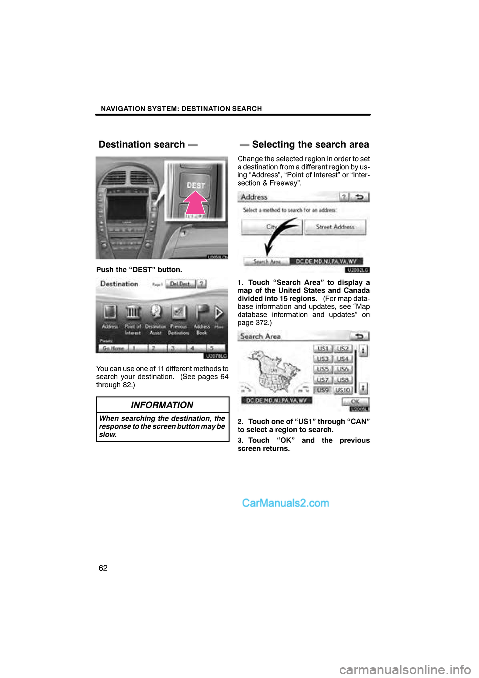 Lexus ES350 2011  Navigation Manual  \b	\b
\f 
\b \b


  
\b 
 \b 	
 \b
  \f\f 


\b 

	 
	
  
	\b\b 

 
	 
 
\b
	
\f 

\