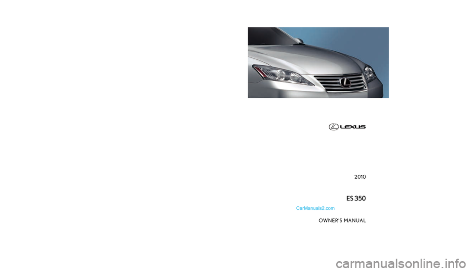 Lexus ES350 2010  Owners Manuals �$
�
�.�& �+
�4
�, �-
�6
�% �3
�
�
�
�
�
�
�
�
��  