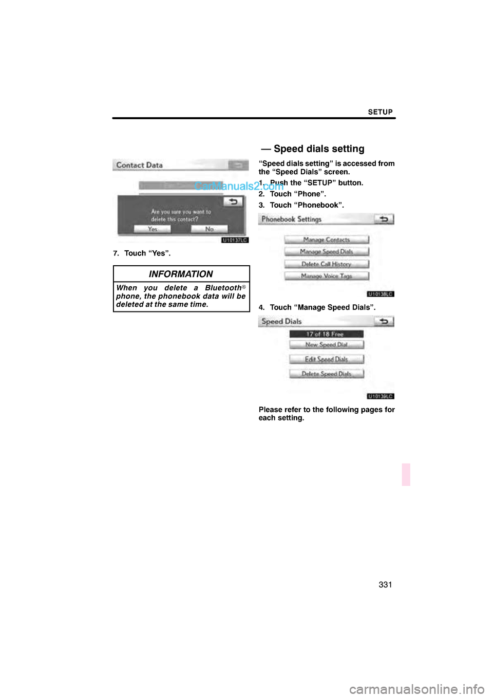 Lexus ES350 2010  Navigation Manual 

 \b	
 \f

\b
	
\f 
   


\f 
 
\f   
  
  
\f    

 \b
 \f  
