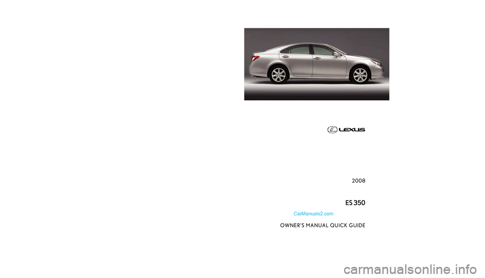 Lexus ES350 2008  Quick Guide �$
�
�.�& �+
�4
�, �-
�6
�%
�3
�
�
�
�
�
�
�
�
��  