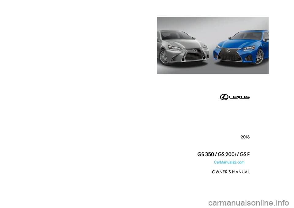 Lexus GS F 2016  Owners Manual 