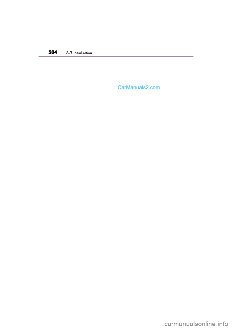 Lexus GS F 2016 Owners Manual 584
GS350_200t_GS F_OM_OM30E86U_(U)8-3. Initialization Lexus GS F 2016 Owners Manual 584
GS350_200t_GS F_OM_OM30E86U_(U)8-3. Initialization