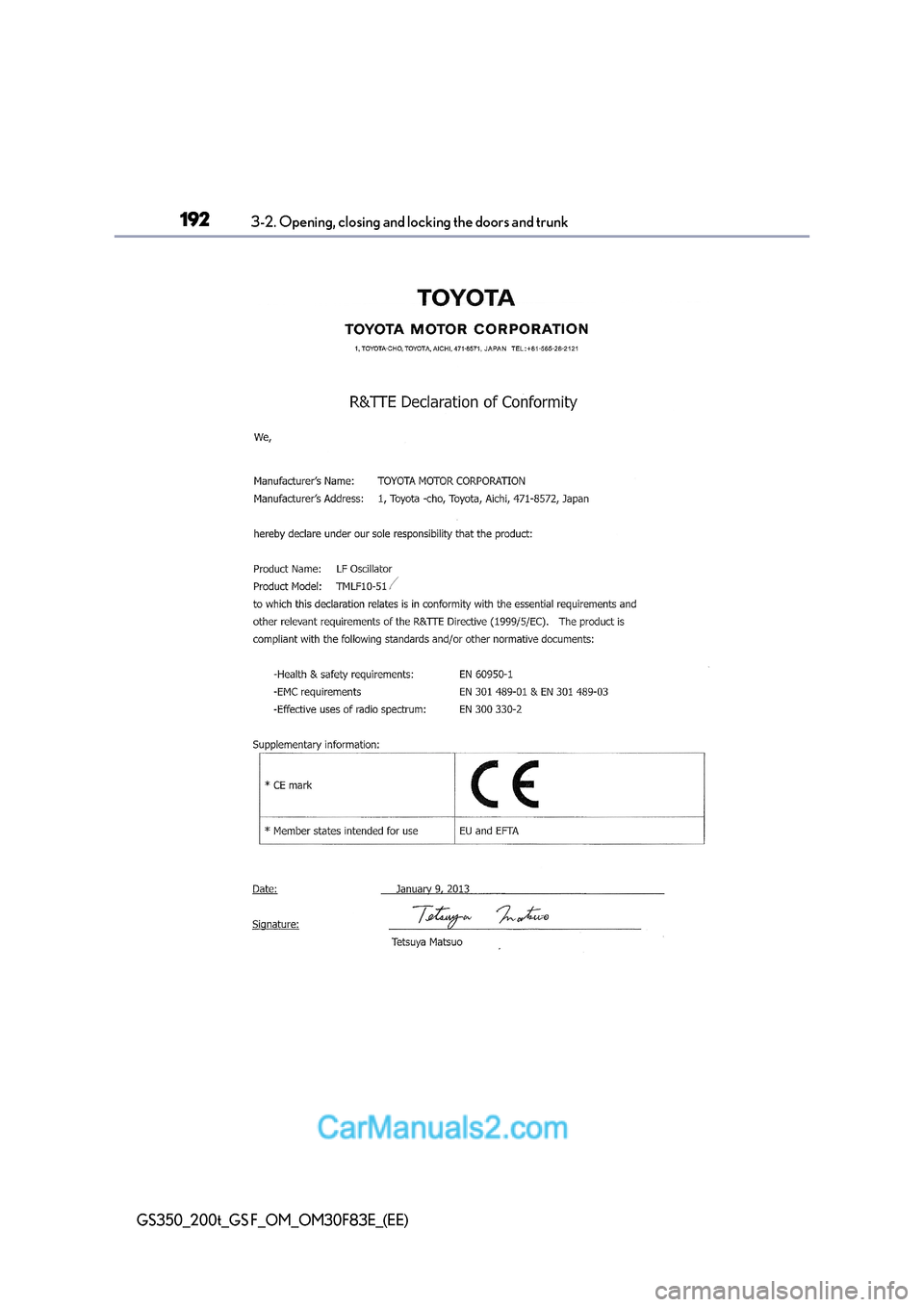 Lexus GS200t 2017 Owners Manual 1923-2. Opening, closing and locking the doors and trunk
GS350_200t_GS F_OM_OM30F83E_(EE) Lexus GS200t 2017 Owners Manual 1923-2. Opening, closing and locking the doors and trunk
GS350_200t_GS F_OM_OM30F83E_(EE)