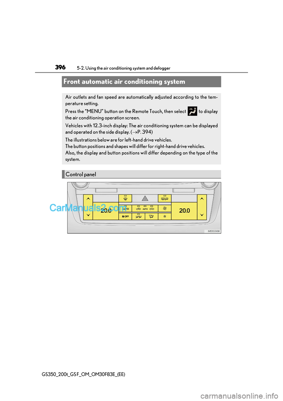 Lexus GS200t 2017 Owners Manual 3965-2. Using the air conditioning system and defogger
GS350_200t_GS F_OM_OM30F83E_(EE)
Front automatic air conditioning system
Air outlets and fan speed are automatically adjusted according to the te Lexus GS200t 2017 Owners Manual 3965-2. Using the air conditioning system and defogger
GS350_200t_GS F_OM_OM30F83E_(EE)
Front automatic air conditioning system
Air outlets and fan speed are automatically adjusted according to the te