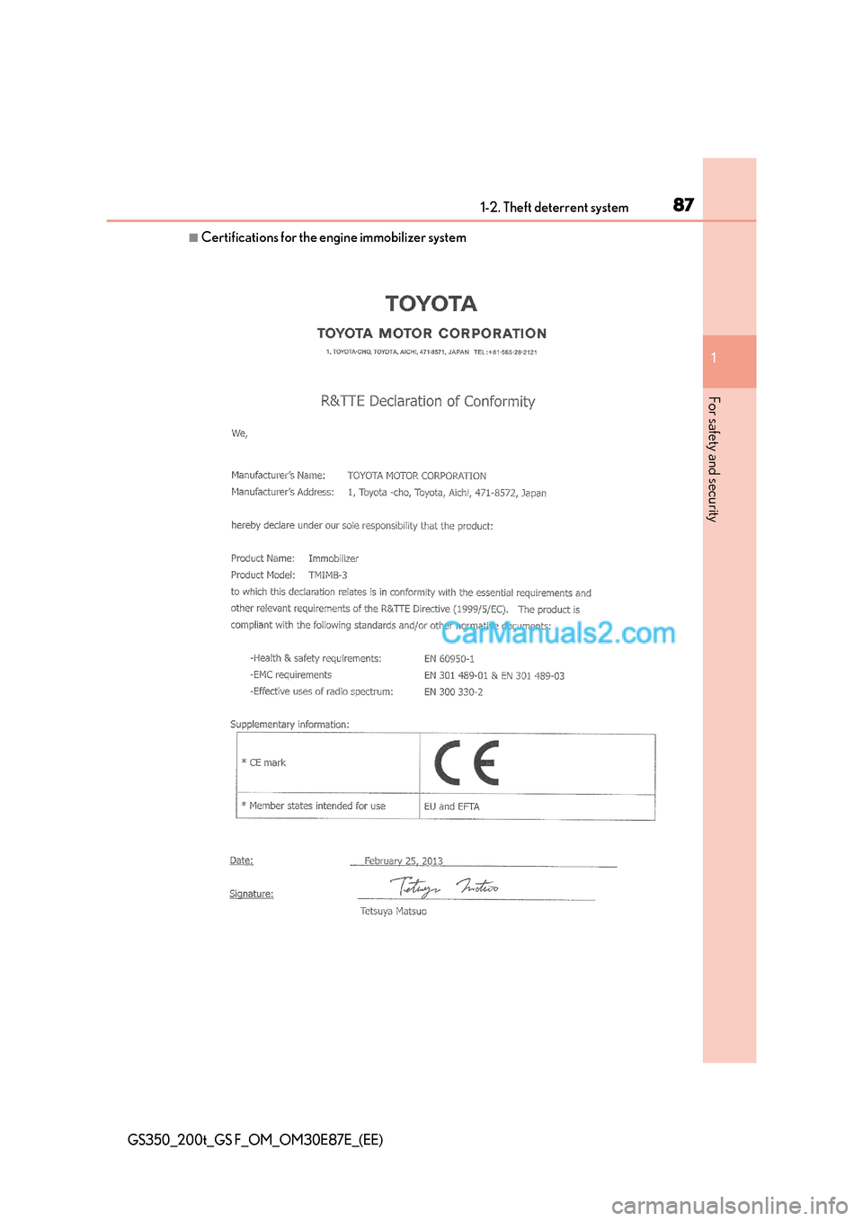 Lexus GS200t 2016  s Manual Online 871-2. Theft deterrent system
1
GS350_200t_GS F_OM_OM30E87E_(EE)
For safety and security
■Certifications for the engine immobilizer system  