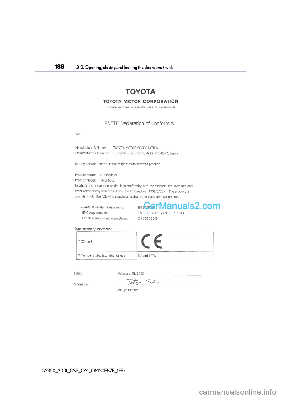 Lexus GS200t 2015 Owners Manual 1883-2. Opening, closing and locking the doors and trunk
GS350_200t_GS F_OM_OM30E87E_(EE) Lexus GS200t 2015 Owners Manual 1883-2. Opening, closing and locking the doors and trunk
GS350_200t_GS F_OM_OM30E87E_(EE)
