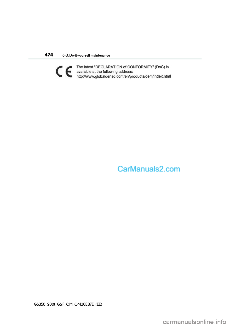 Lexus GS200t 2015 Owners Manual 4746-3. Do-it-yourself maintenance
GS350_200t_GS F_OM_OM30E87E_(EE) Lexus GS200t 2015 Owners Manual 4746-3. Do-it-yourself maintenance
GS350_200t_GS F_OM_OM30E87E_(EE)