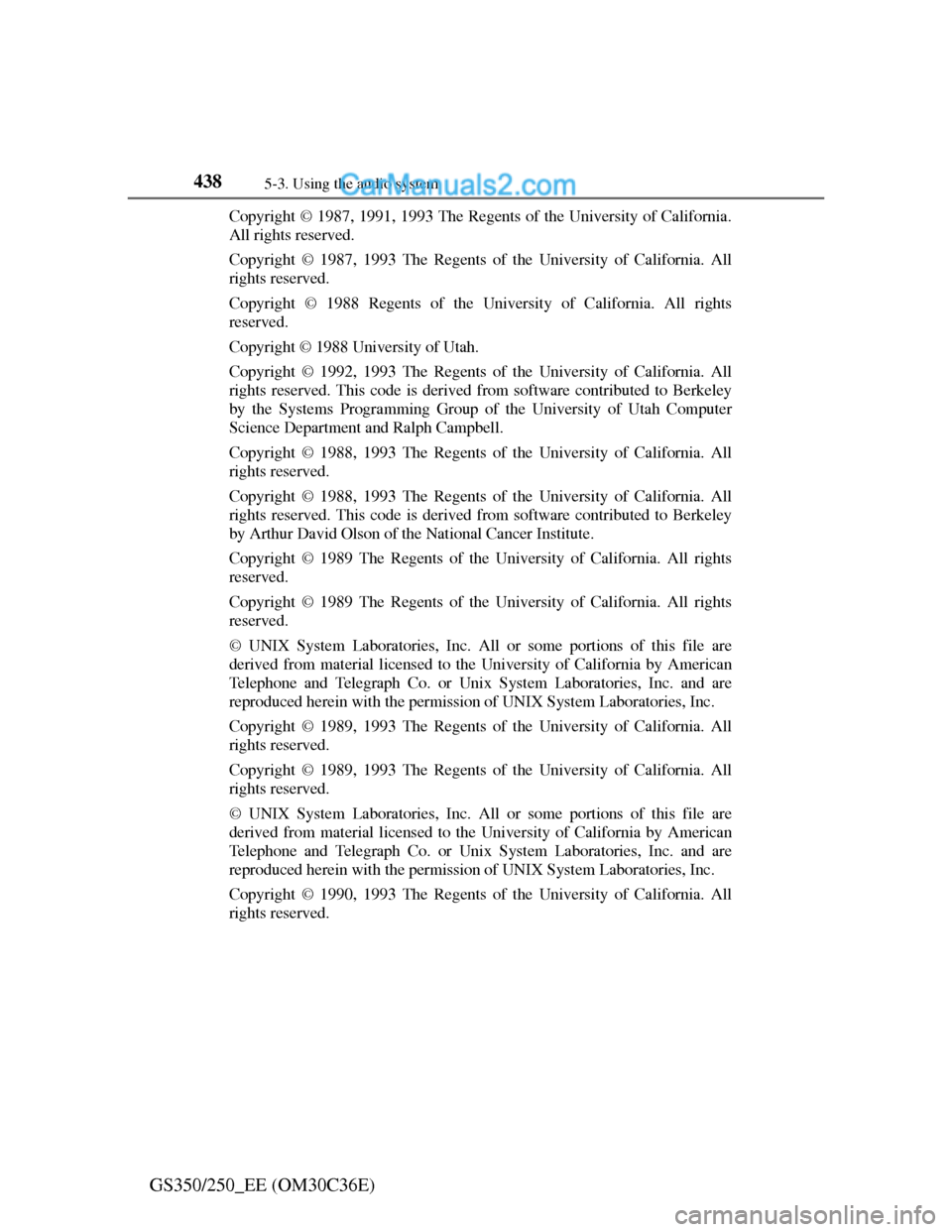 Lexus GS250 2012 Owners Manual 4385-3. Using the audio system
GS350/250_EE (OM30C36E)
Copyright © 1987, 1991, 1993 The Regents of the University of California.
All rights reserved.
Copyright © 1987, 1993 The Regents of the Univer Lexus GS250 2012 Owners Manual 4385-3. Using the audio system
GS350/250_EE (OM30C36E)
Copyright © 1987, 1991, 1993 The Regents of the University of California.
All rights reserved.
Copyright © 1987, 1993 The Regents of the Univer