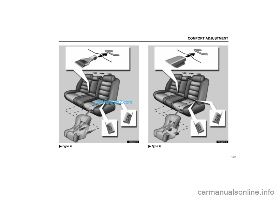 Lexus GS300 2001  Comfort Adjustment COMFORT ADJUSTMENT
125
16g230d
Type A
16g231b
Type B  