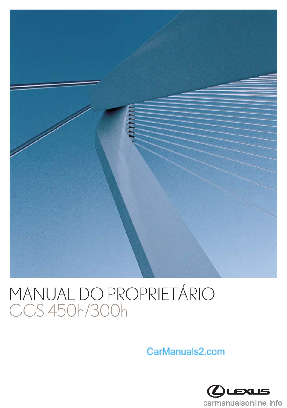 Lexus GS300h 2017  Manual do proprietário (in Portuguese) 