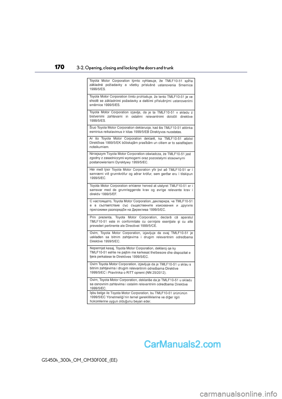 Lexus GS300h 2016 Owners Manual 1703-2. Opening, closing and locking the doors and trunk
GS450h_300h_OM_OM30F00E_(EE) Lexus GS300h 2016 Owners Manual 1703-2. Opening, closing and locking the doors and trunk
GS450h_300h_OM_OM30F00E_(EE)