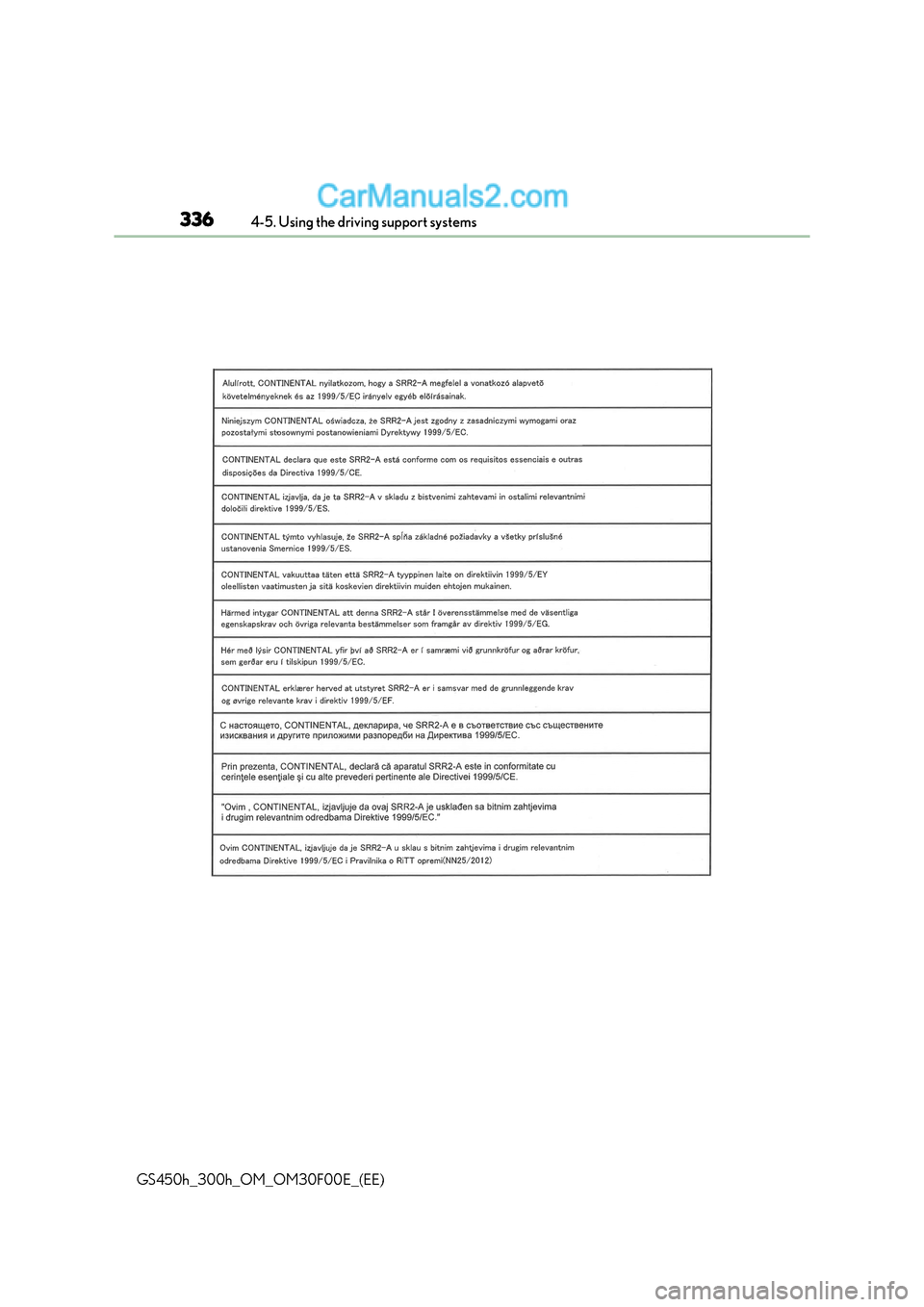 Lexus GS300h 2016  Owners Manual 3364-5. Using the driving support systems
GS450h_300h_OM_OM30F00E_(EE)  