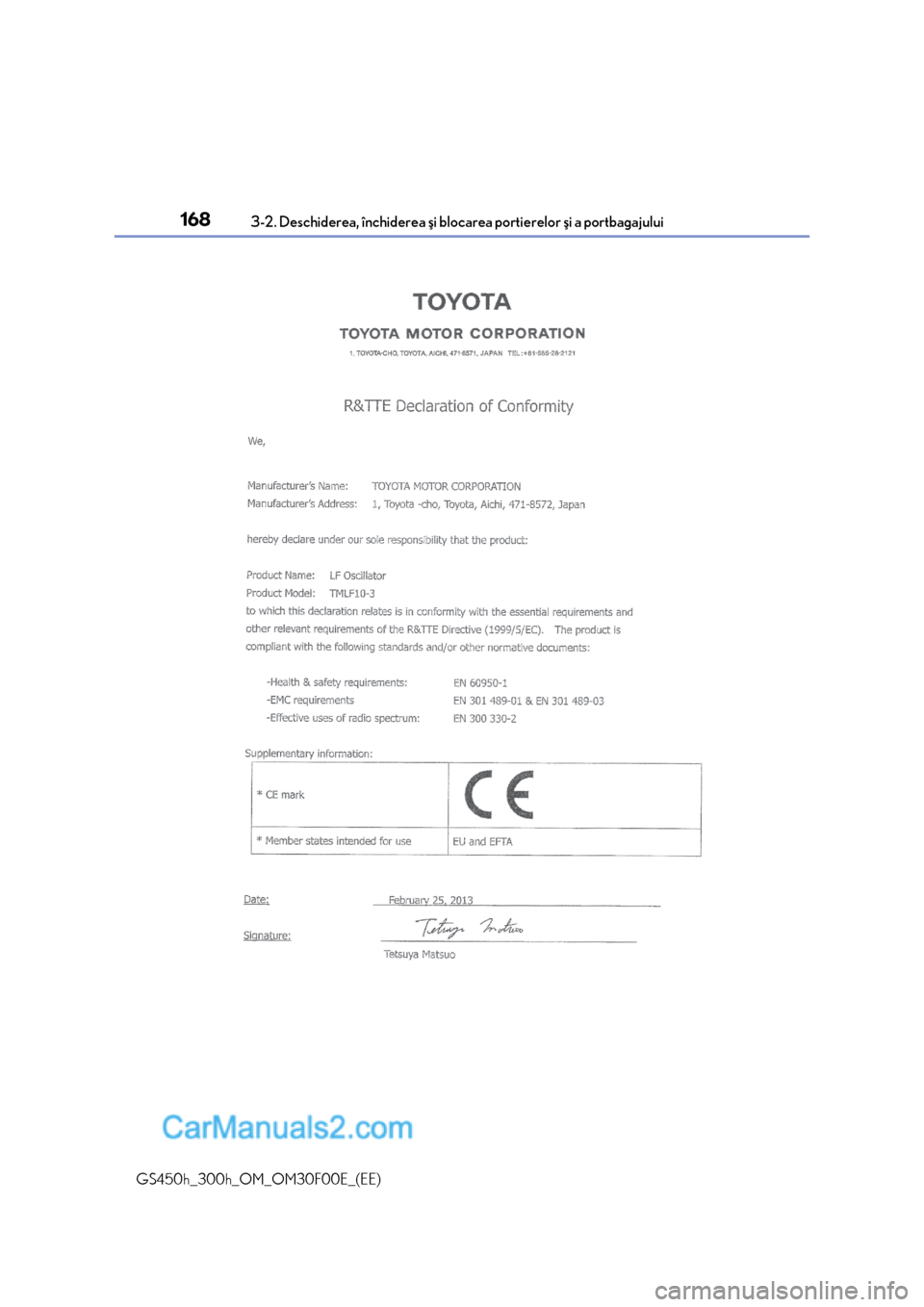 Lexus GS300h 2015  Manualul de utilizare (in Romanian) 1683-2. Deschiderea, închiderea ºi blocarea portierelor ºi a portbagajului
GS450h_300h_OM_OM30F00E_(EE)  