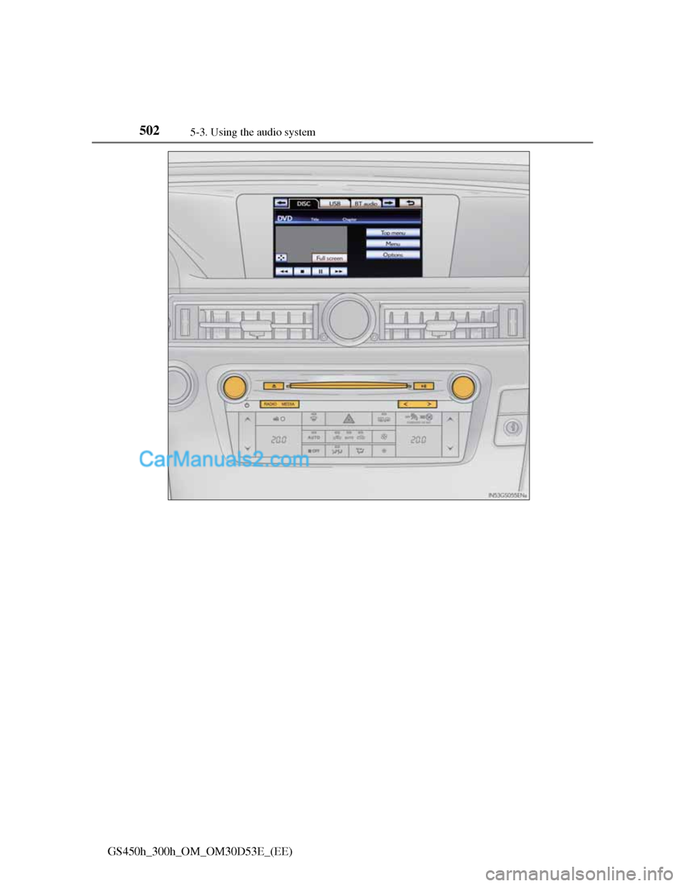 Lexus GS300h 2013  Owners Manual 5025-3. Using the audio system
GS450h_300h_OM_OM30D53E_(EE)  