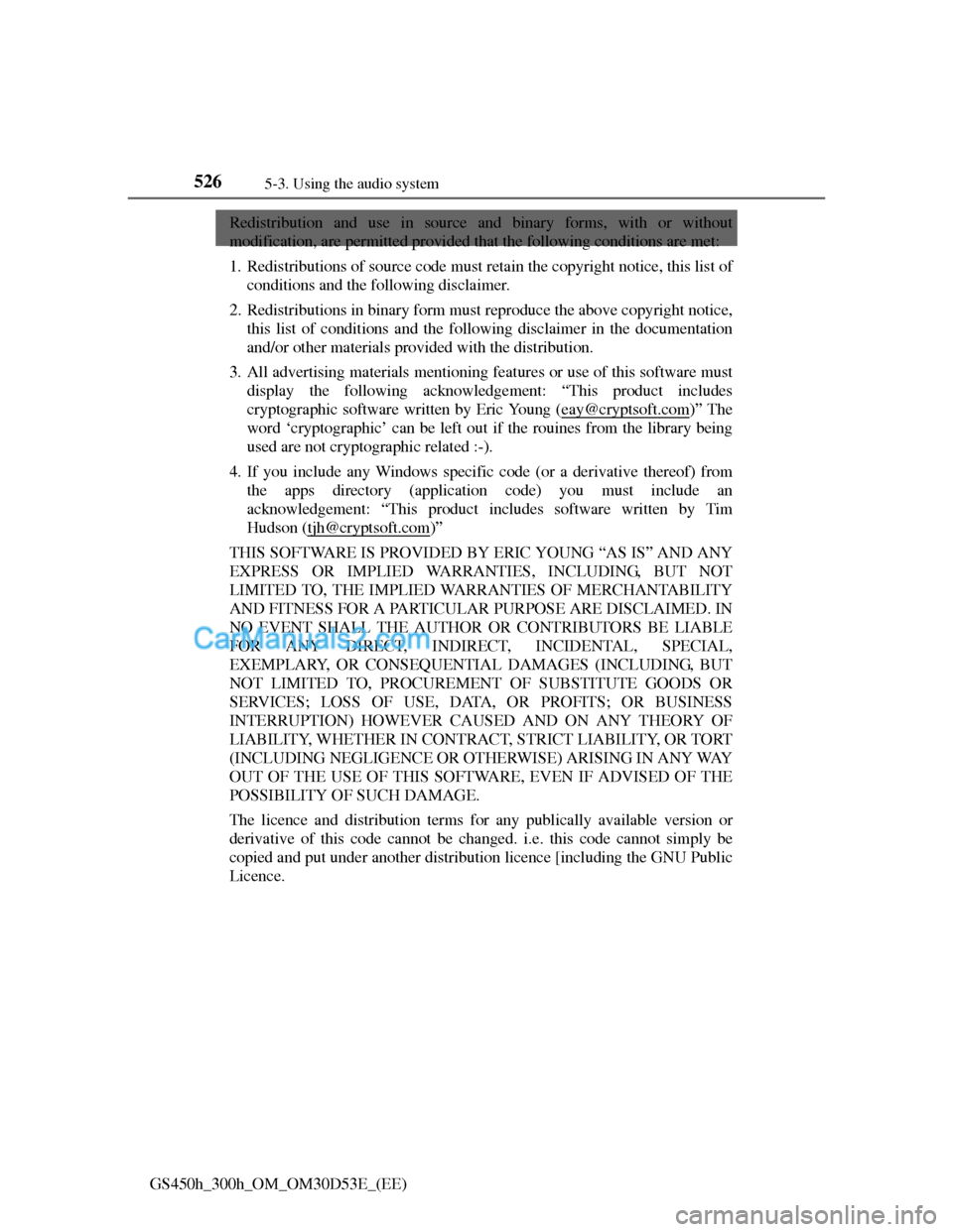 Lexus GS300h 2013  Owners Manual 5265-3. Using the audio system
GS450h_300h_OM_OM30D53E_(EE)Redistribution and use in source and binary forms, with or without
modification, are permitted provided that the following conditions are met