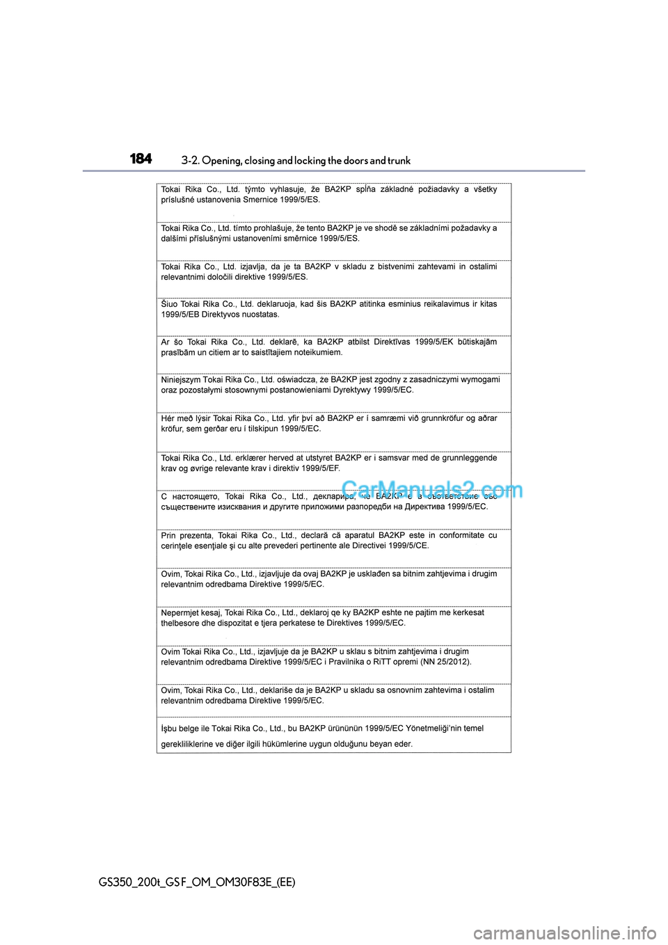 Lexus GS350 2017 Owners Manual 1843-2. Opening, closing and locking the doors and trunk
GS350_200t_GS F_OM_OM30F83E_(EE) Lexus GS350 2017 Owners Manual 1843-2. Opening, closing and locking the doors and trunk
GS350_200t_GS F_OM_OM30F83E_(EE)