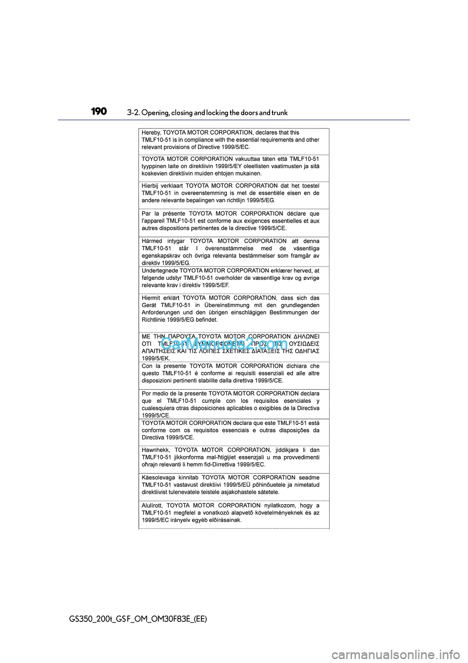 Lexus GS350 2017 Owners Manual 1903-2. Opening, closing and locking the doors and trunk
GS350_200t_GS F_OM_OM30F83E_(EE) Lexus GS350 2017 Owners Manual 1903-2. Opening, closing and locking the doors and trunk
GS350_200t_GS F_OM_OM30F83E_(EE)