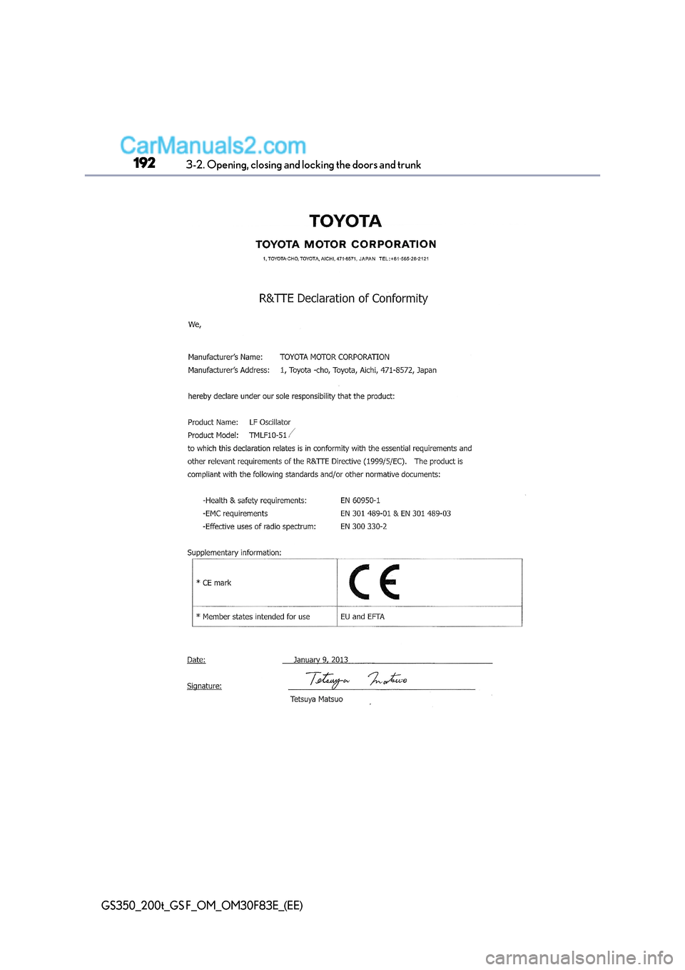 Lexus GS350 2017 Owners Manual 1923-2. Opening, closing and locking the doors and trunk
GS350_200t_GS F_OM_OM30F83E_(EE) Lexus GS350 2017 Owners Manual 1923-2. Opening, closing and locking the doors and trunk
GS350_200t_GS F_OM_OM30F83E_(EE)