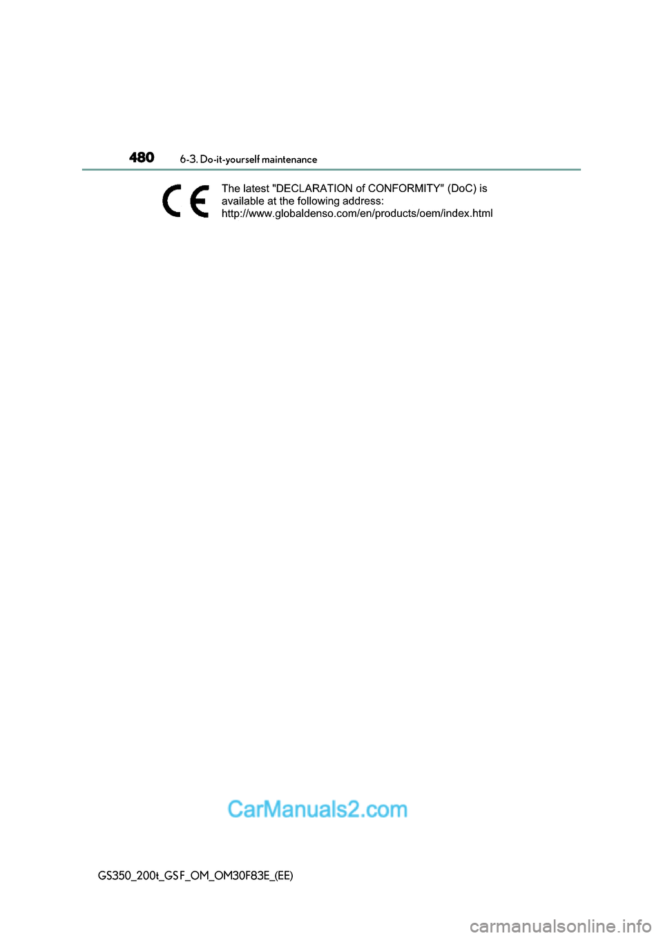 Lexus GS350 2017 Owners Manual 4806-3. Do-it-yourself maintenance
GS350_200t_GS F_OM_OM30F83E_(EE) Lexus GS350 2017 Owners Manual 4806-3. Do-it-yourself maintenance
GS350_200t_GS F_OM_OM30F83E_(EE)