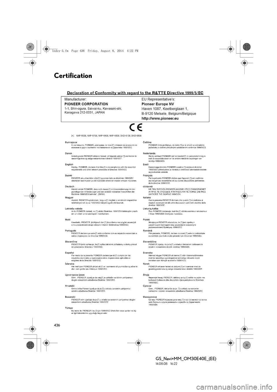 Lexus GS350 2014 Navigation manual 436
GS_Navi+MM_OM30E40E_(EE)
14.08.08 16:22
Certification
Index-3.fm Page 436 Friday, August 8, 2014 4:22 PM Lexus GS350 2014 Navigation manual 436
GS_Navi+MM_OM30E40E_(EE)
14.08.08 16:22
Certification
Index-3.fm Page 436 Friday, August 8, 2014 4:22 PM