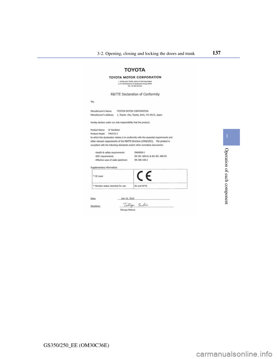 Lexus GS350 2012  Owners Manual 1373-2. Opening, closing and locking the doors and trunk
3
Operation of each component
GS350/250_EE (OM30C36E) 