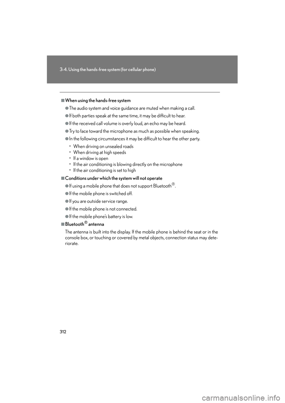 Lexus GS350 2009 Manual PDF 312
3-4. Using the hands-free system (for cellular phone)
GS_G_U (OM30B43U)
April 27, 2009 10:48 am
■When using the hands-free system
●The audio system and voice guidance are muted when making a c Lexus GS350 2009 Manual PDF 312
3-4. Using the hands-free system (for cellular phone)
GS_G_U (OM30B43U)
April 27, 2009 10:48 am
■When using the hands-free system
●The audio system and voice guidance are muted when making a c