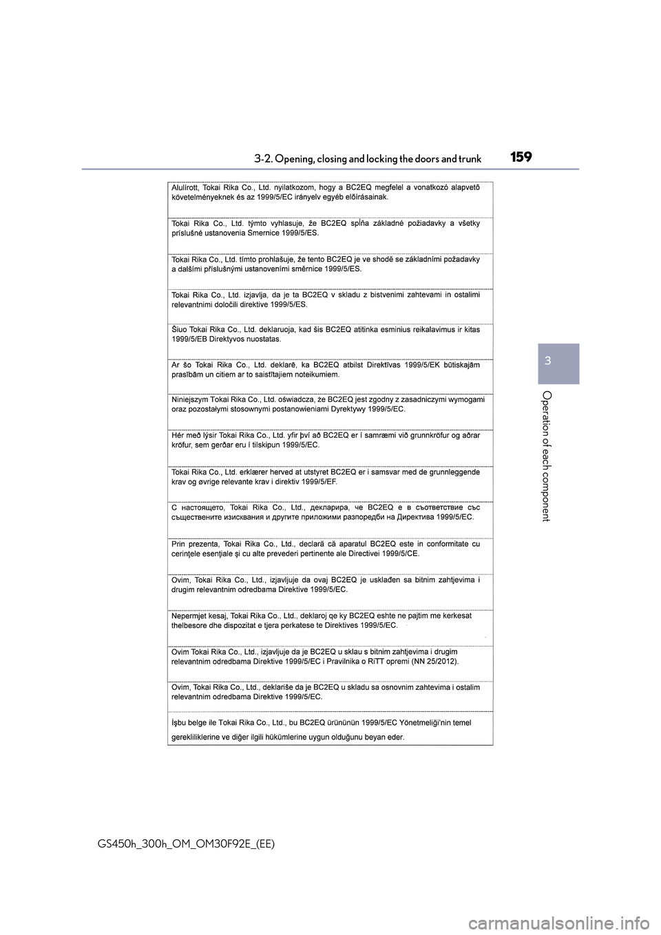 Lexus GS450h 2017  Owners Manual 1593-2. Opening, closing and locking the doors and trunk
3
Operation of each component
GS450h_300h_OM_OM30F92E_(EE) 