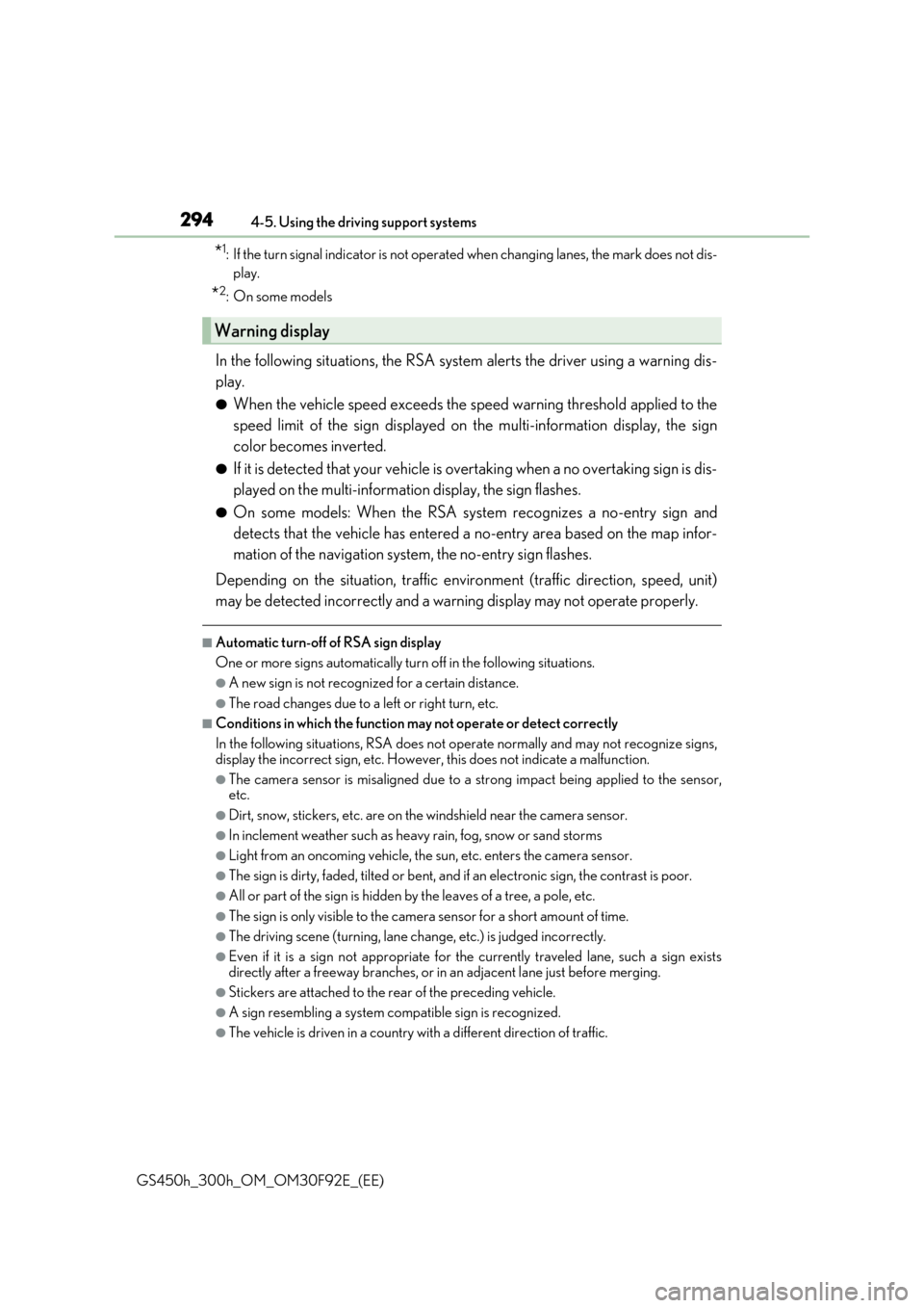 Lexus GS450h 2017 Service Manual 2944-5. Using the driving support systems
GS450h_300h_OM_OM30F92E_(EE)
*1: If the turn signal indicator is not operated when changing lanes, the mark does not dis-
play.
*2:On some models
In the foll Lexus GS450h 2017 Service Manual 2944-5. Using the driving support systems
GS450h_300h_OM_OM30F92E_(EE)
*1: If the turn signal indicator is not operated when changing lanes, the mark does not dis-
play.
*2:On some models
In the foll