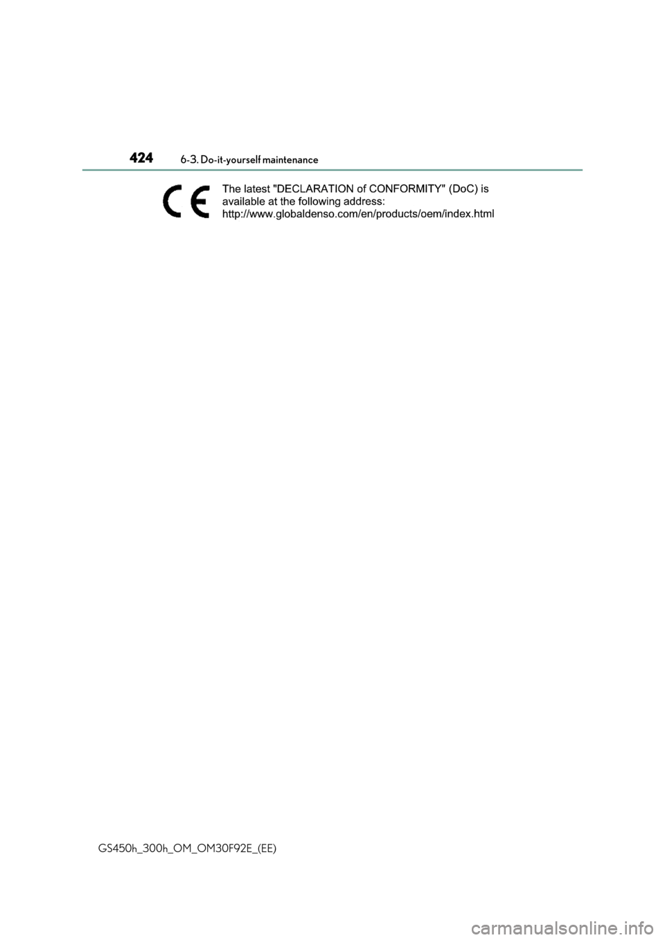 Lexus GS450h 2017 Owners Manual 4246-3. Do-it-yourself maintenance
GS450h_300h_OM_OM30F92E_(EE) Lexus GS450h 2017 Owners Manual 4246-3. Do-it-yourself maintenance
GS450h_300h_OM_OM30F92E_(EE)