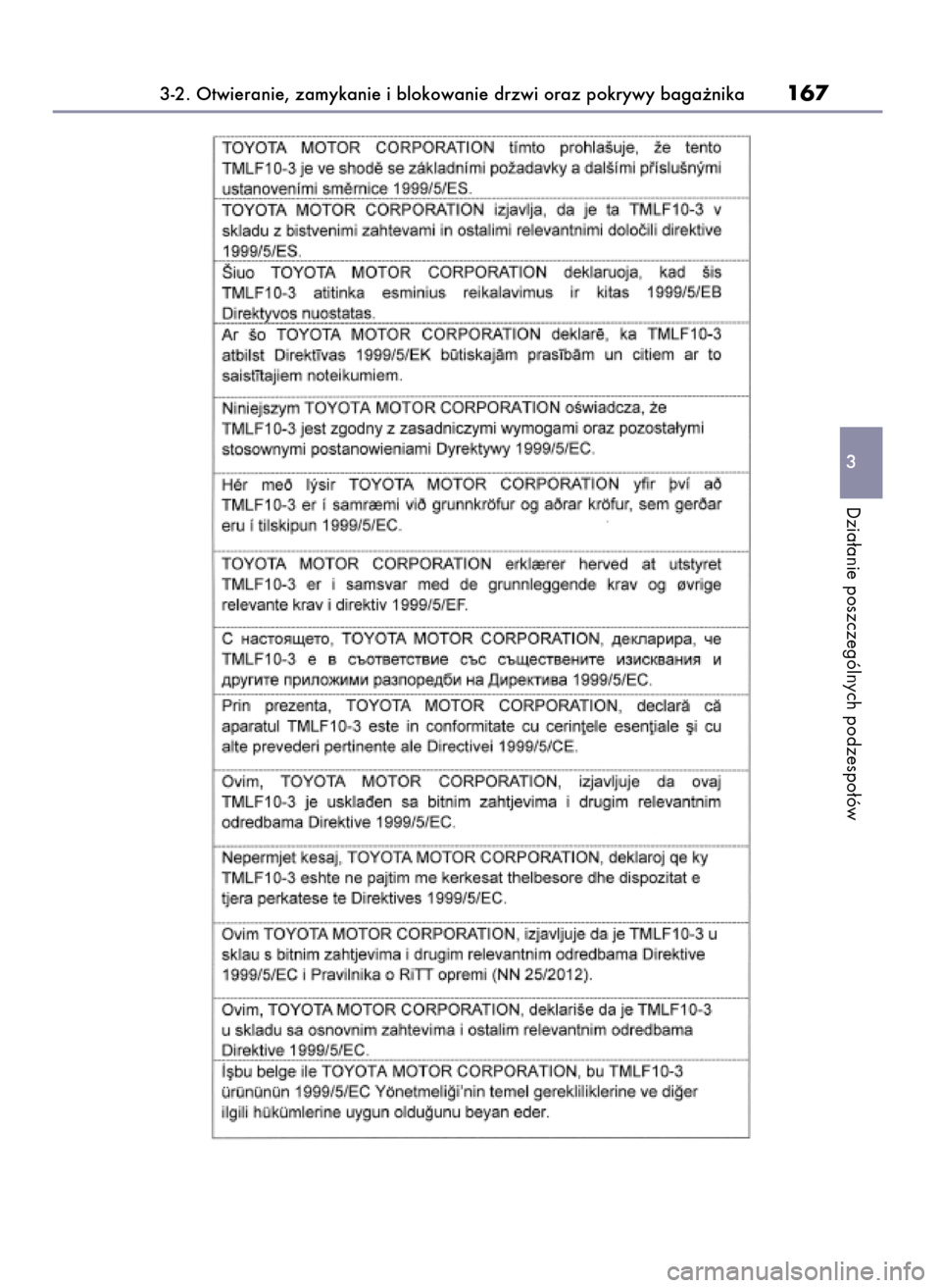 Lexus GS450h 2017  Instrukcja Obsługi (in Polish) 3-2. Otwieranie, zamykanie i blokowanie drzwi oraz pokrywy baga˝nika167
3
Dzia∏anie poszczególnych podzespo∏ów
53 GS450h_300h OM30F92E_A  27/10/16  10:38  Page 167 