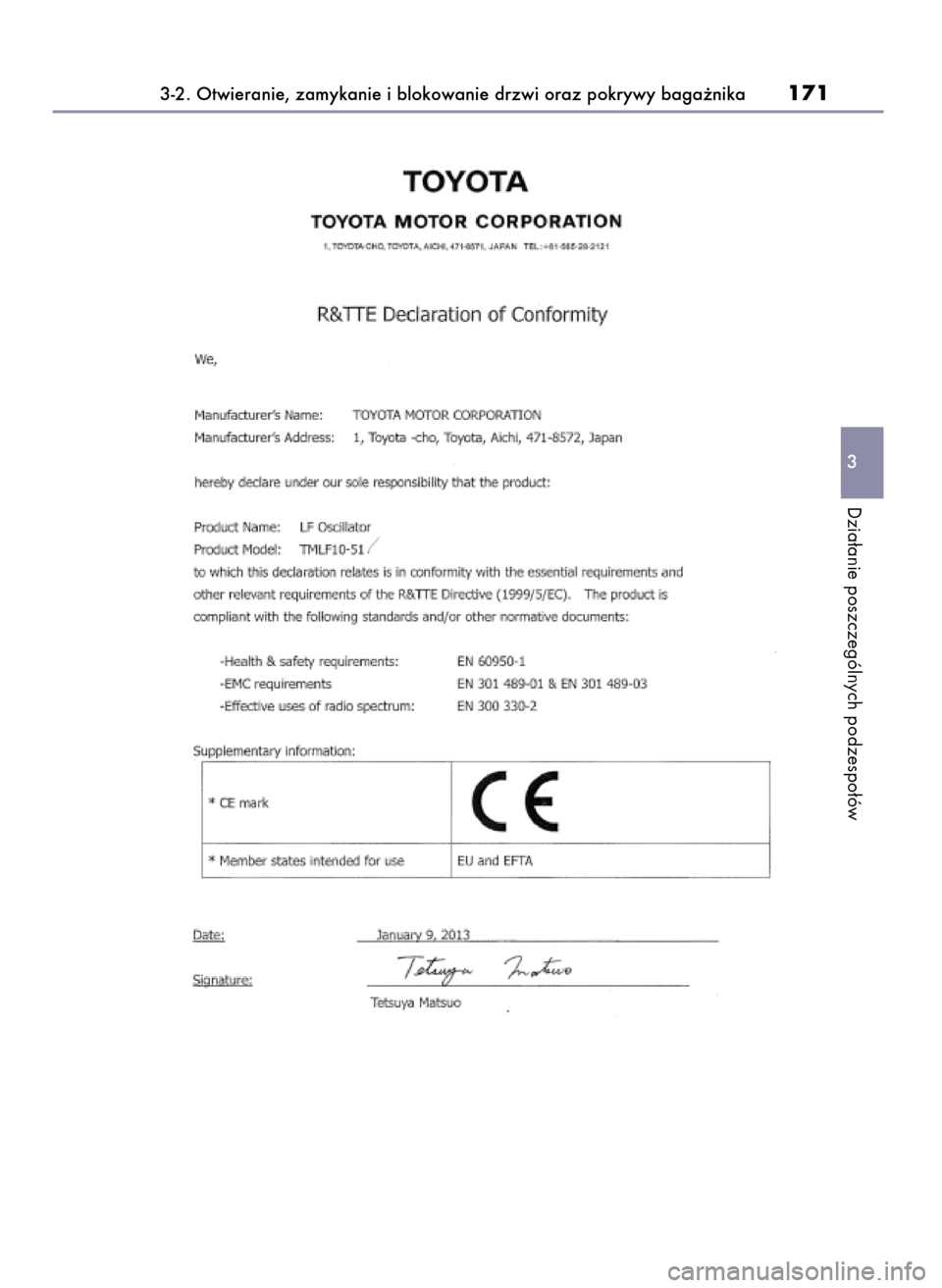 Lexus GS450h 2017  Instrukcja Obsługi (in Polish) 3-2. Otwieranie, zamykanie i blokowanie drzwi oraz pokrywy baga˝nika171
3
Dzia∏anie poszczególnych podzespo∏ów
53 GS450h_300h OM30F92E_A  27/10/16  10:38  Page 171 