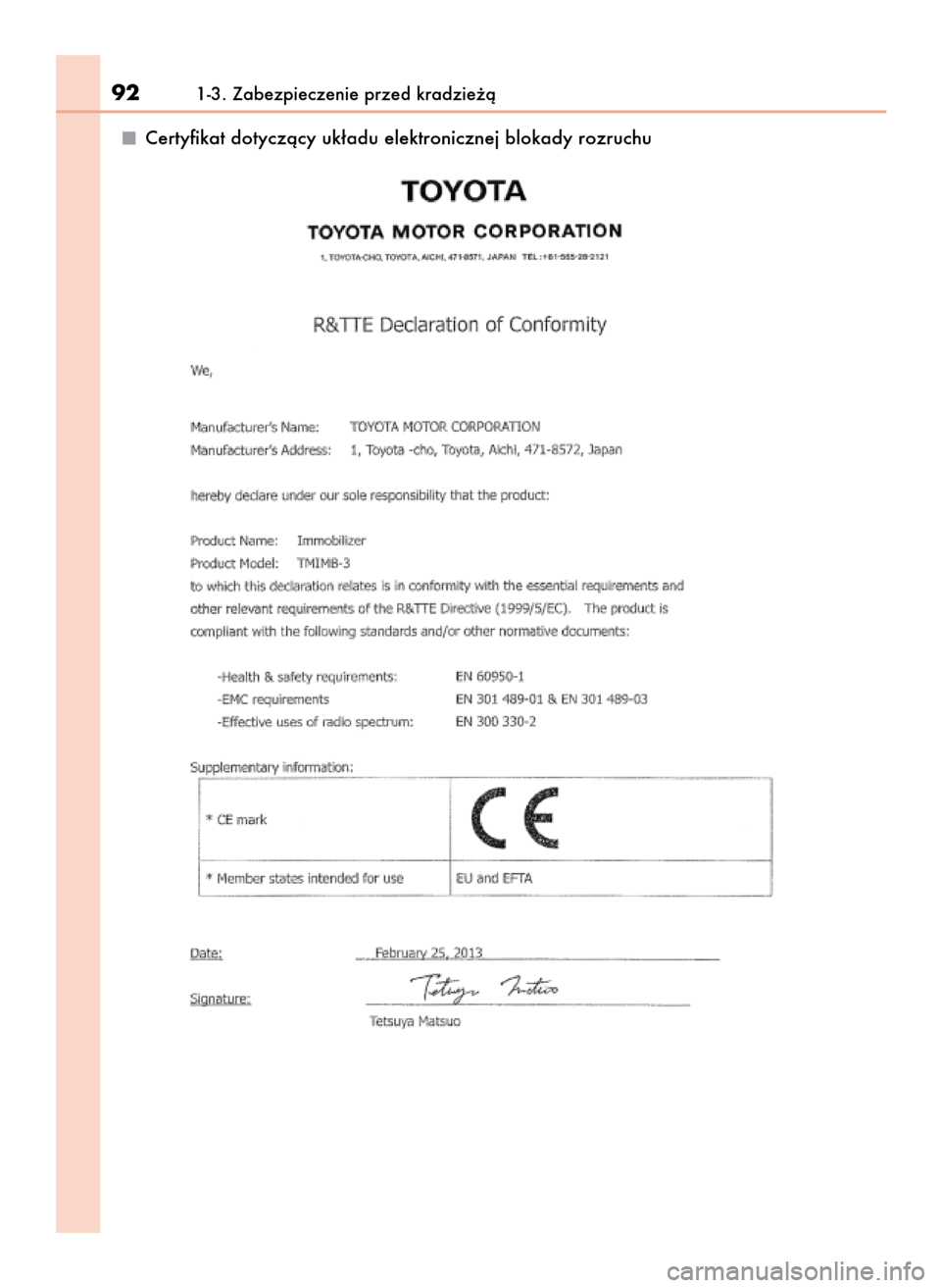 Lexus GS450h 2015  Instrukcja Obsługi (in Polish) Certyfikat dotyczàcy uk∏adu elektronicznej blokady rozruchu 
921-3. Zabezpieczenie przed kradzie˝à
63 GS 450h OM30E27E A  9/24/14  1:49 PM  Page 92 