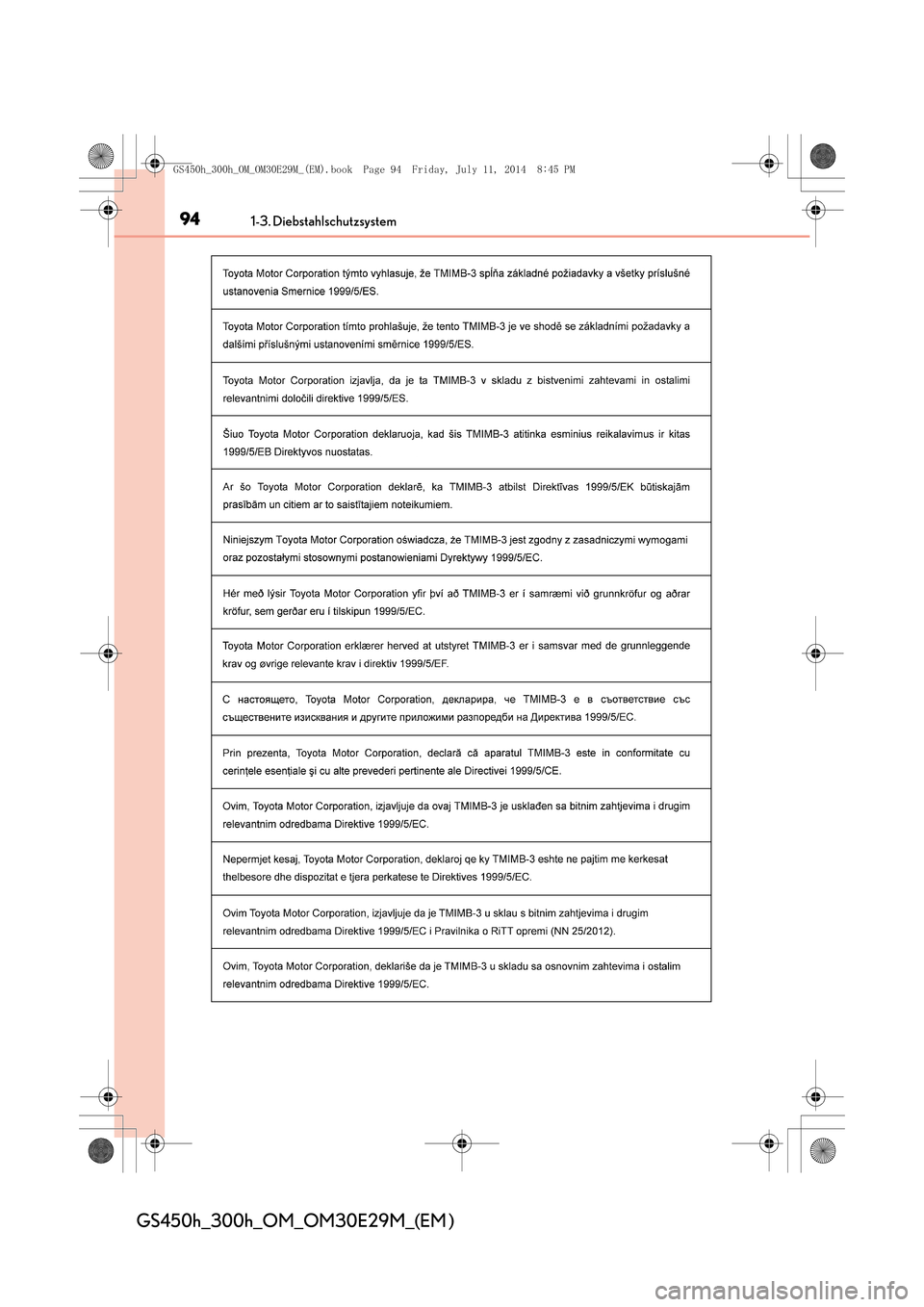 Lexus GS450h 2014  Betriebsanleitung (in German) 941-3. Diebstahlschutzsystem
GS450h_300h_OM_OM30E29M_(EM )
GS450h_300h_OM_OM30E29M_(EM).book  Page 94  Friday, July 11, 2014  8:45 PM 