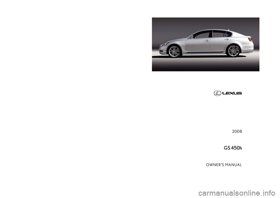 Lexus GS450h 2008  Owners Manual 