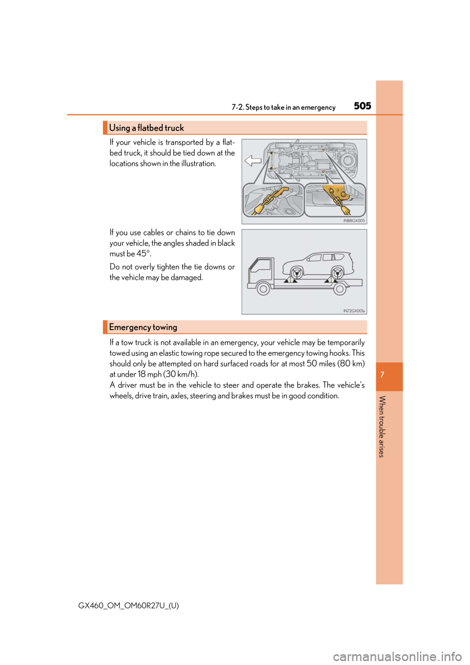 Lexus GX460 2020  Owners Manual / LEXUS 2020 GX460 OWNERS MANUAL (OM60R27U) 5057-2. Steps to take in an emergency
GX460_OM_OM60R27U_(U)
7
When trouble arises
If your vehicle is transported by a flat-
bed truck, it should be tied down at the
locations shown in the illustration
