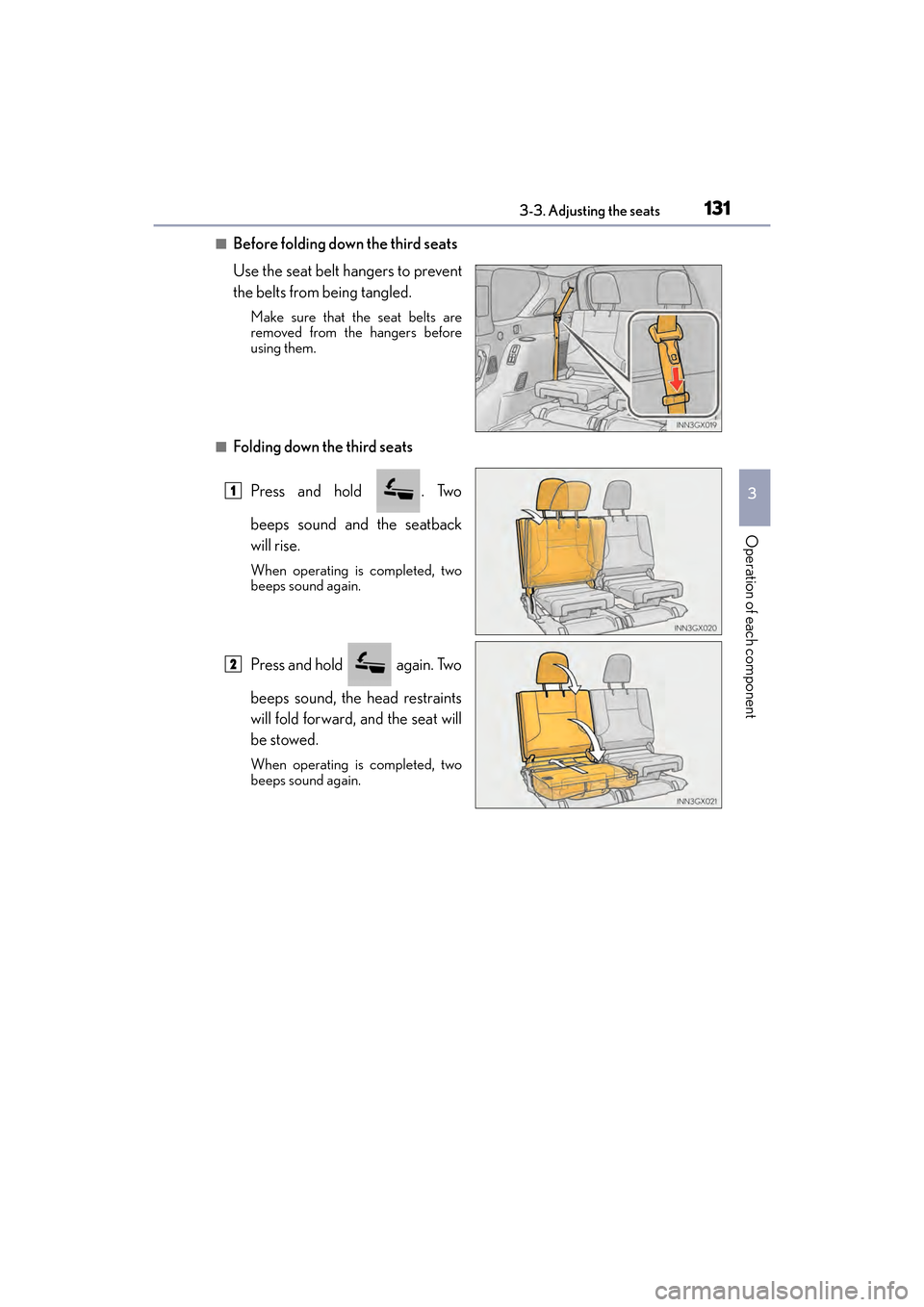 Lexus GX460 2017  Owners Manual GX 460 _O M_ OM6 0F 6 8U _(U )
1313-3. Adjusting the seats
3
Operation of each component
■Before folding down the third seats
Use the seat belt hangers to prevent
the belts from being tangled.
Make 