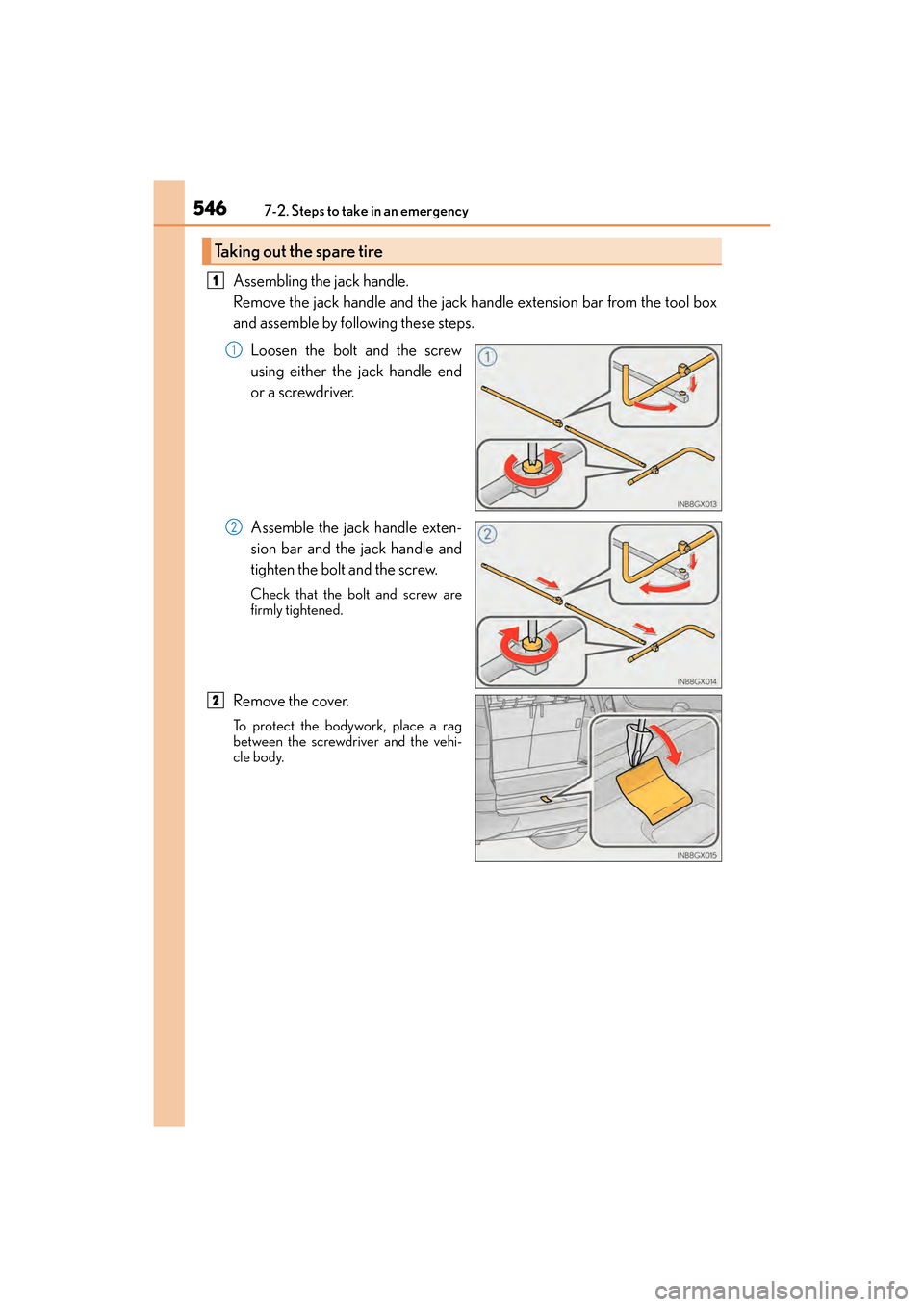 Lexus GX460 2017  Owners Manual 5467-2. Steps to take in an emergency
GX 460 _O M_ OM6 0F 6 8U _(U )
Assembling the jack handle.
Remove the jack handle and the jack handle extension bar from the tool box
and assemble by following th