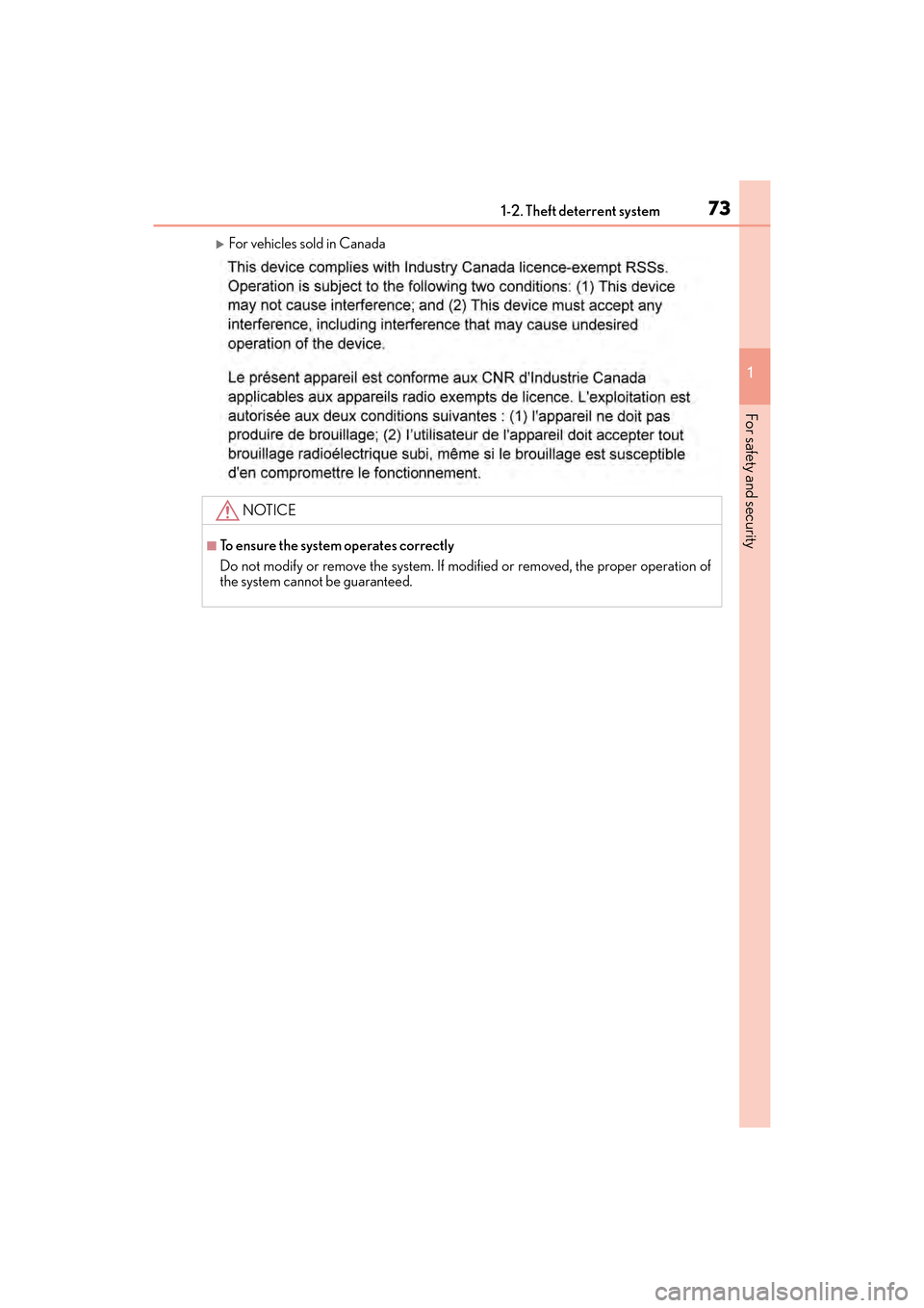 Lexus GX460 2017 Manual PDF 731-2. Theft deterrent system
GX 460 _O M_ OM6 0F 6 8U _(U )
1
For safety and security
�XFor vehicles sold in Canada
NOTICE
■To ensure the system operates correctly
Do not modify or remove the syste
