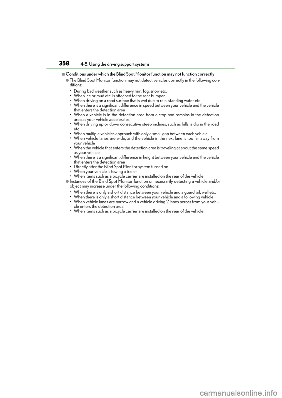 Lexus GX460 2015 Owners Manual 358
GX 460 _O M_ OM6 0L 72U _( U)4-5. Using the driving support systems
■Conditions under which the Blind Spot Monitor function may not function correctly
●The Blind Spot Monitor function may not Lexus GX460 2015 Owners Manual 358
GX 460 _O M_ OM6 0L 72U _( U)4-5. Using the driving support systems
■Conditions under which the Blind Spot Monitor function may not function correctly
●The Blind Spot Monitor function may not