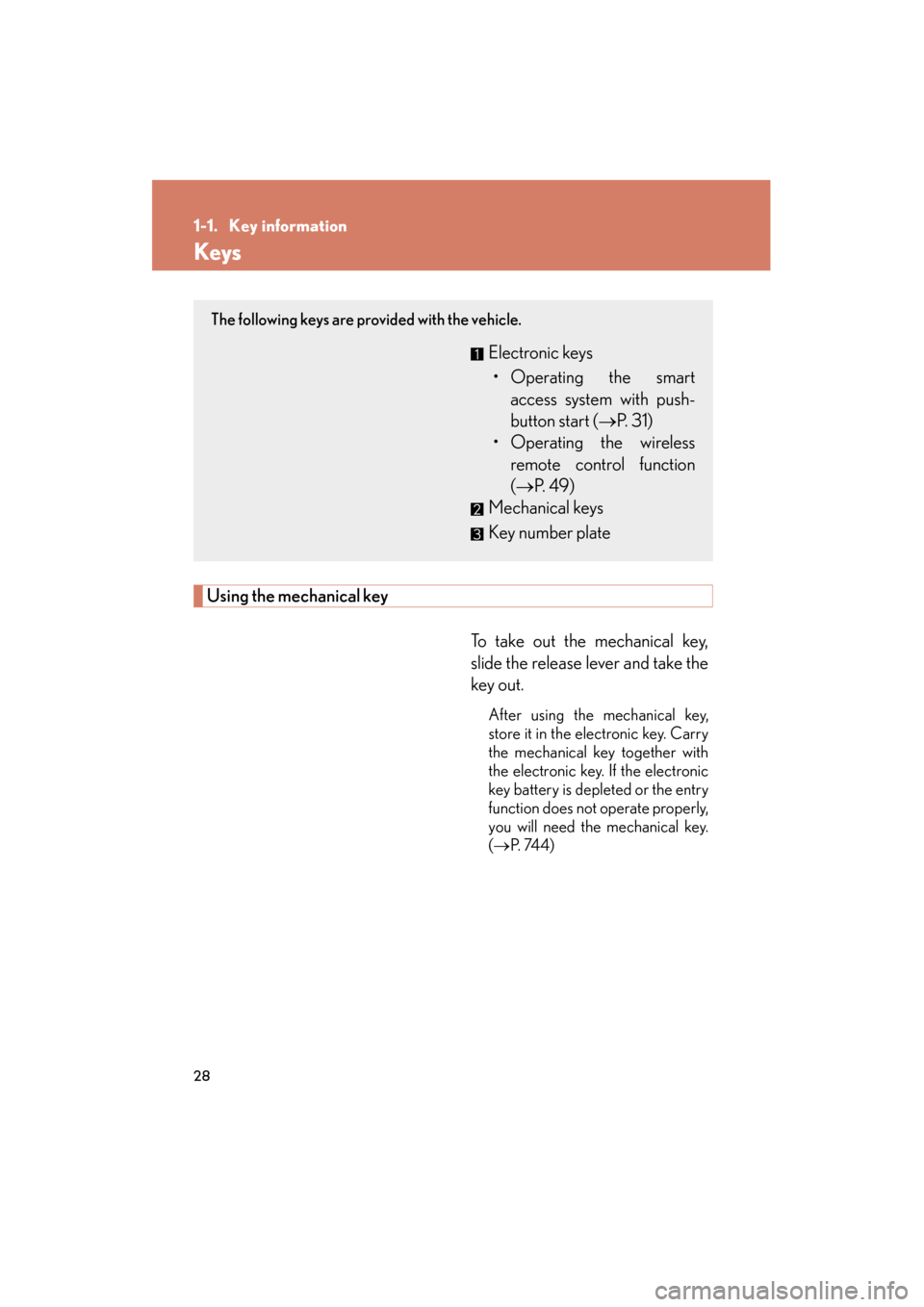 Lexus GX460 2013 Owners Manual 28
GX460_OM_OM60J63U_(U)
1-1. Key information
Keys
Using the mechanical keyTo take out the mechanical key,
slide the release lever and take the
key out.
After using the mechanical key,
store it in the Lexus GX460 2013 Owners Manual 28
GX460_OM_OM60J63U_(U)
1-1. Key information
Keys
Using the mechanical keyTo take out the mechanical key,
slide the release lever and take the
key out.
After using the mechanical key,
store it in the