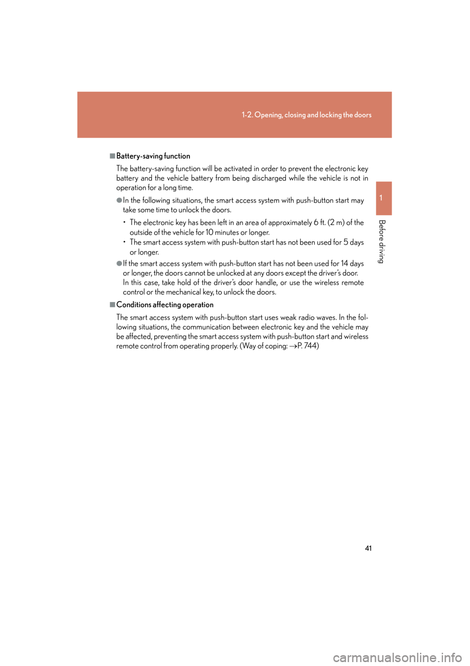 Lexus GX460 2013 Owners Manual 41
1-2. Opening, closing and locking the doors
1
Before driving
GX460_OM_OM60J63U_(U)
■Battery-saving function
The battery-saving function will be activated in order to prevent the electronic key
ba Lexus GX460 2013 Owners Manual 41
1-2. Opening, closing and locking the doors
1
Before driving
GX460_OM_OM60J63U_(U)
■Battery-saving function
The battery-saving function will be activated in order to prevent the electronic key
ba