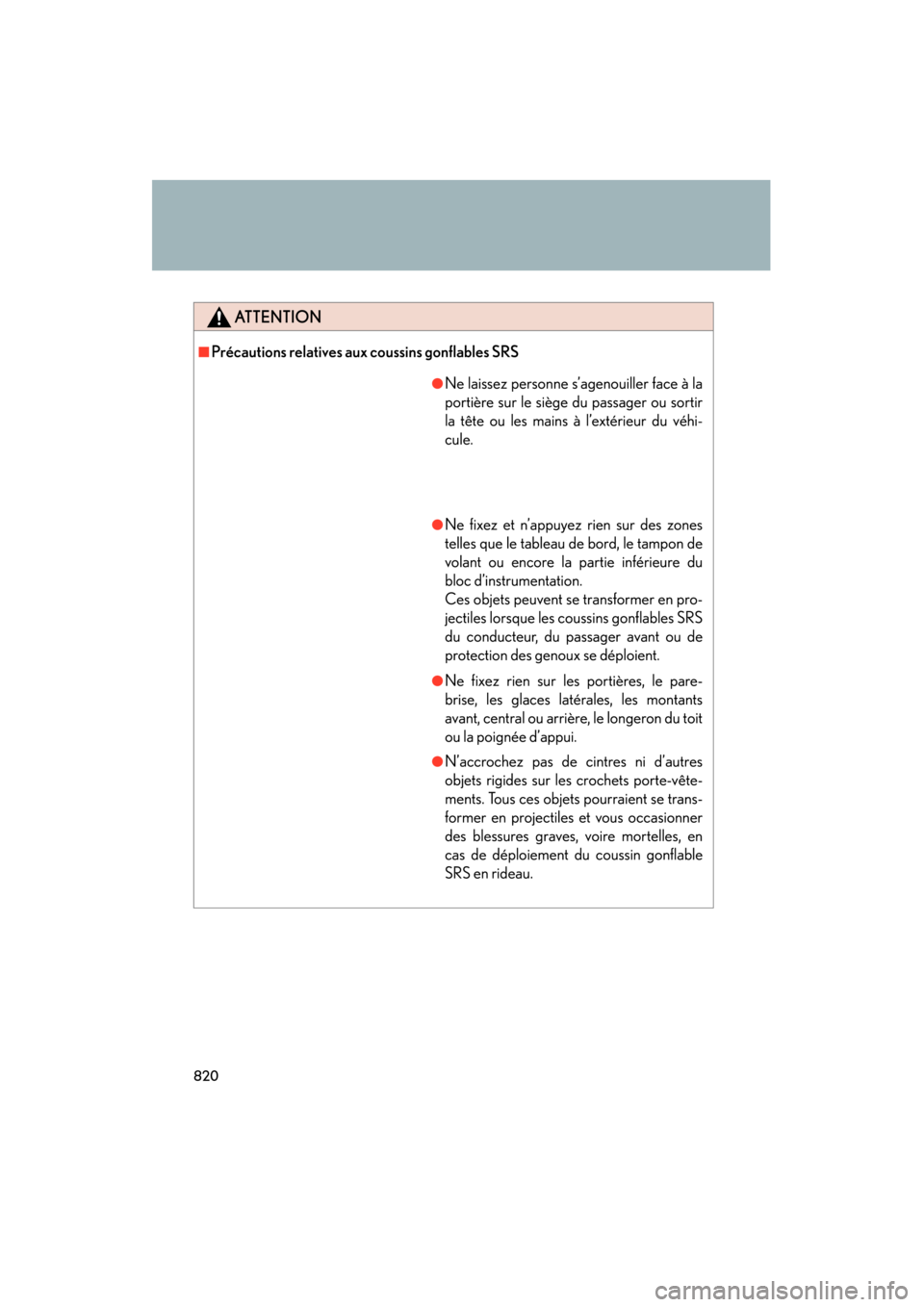 Lexus GX460 2013  Owners Manual 820
GX460_OM_OM60J63U_(U)
GX460_OM_OM60J63U_(U).book  Page 820  Thursday, March 29, 2012  9:10 AM 