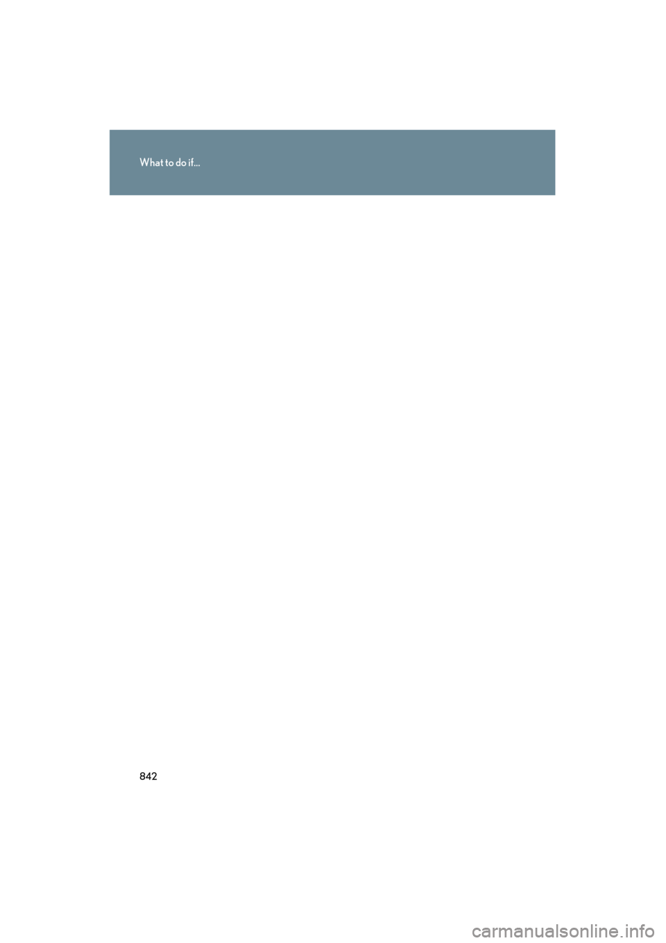 Lexus GX460 2013 Owners Manual 842
What to do if...
GX460_OM_OM60J63U_(U)
GX460_OM_OM60J63U_(U).book Page 842 Thursday, March 29, 2012 9:10 AM Lexus GX460 2013 Owners Manual 842
What to do if...
GX460_OM_OM60J63U_(U)
GX460_OM_OM60J63U_(U).book Page 842 Thursday, March 29, 2012 9:10 AM