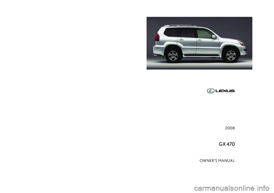 Lexus GX470 2008  Owners Manual 