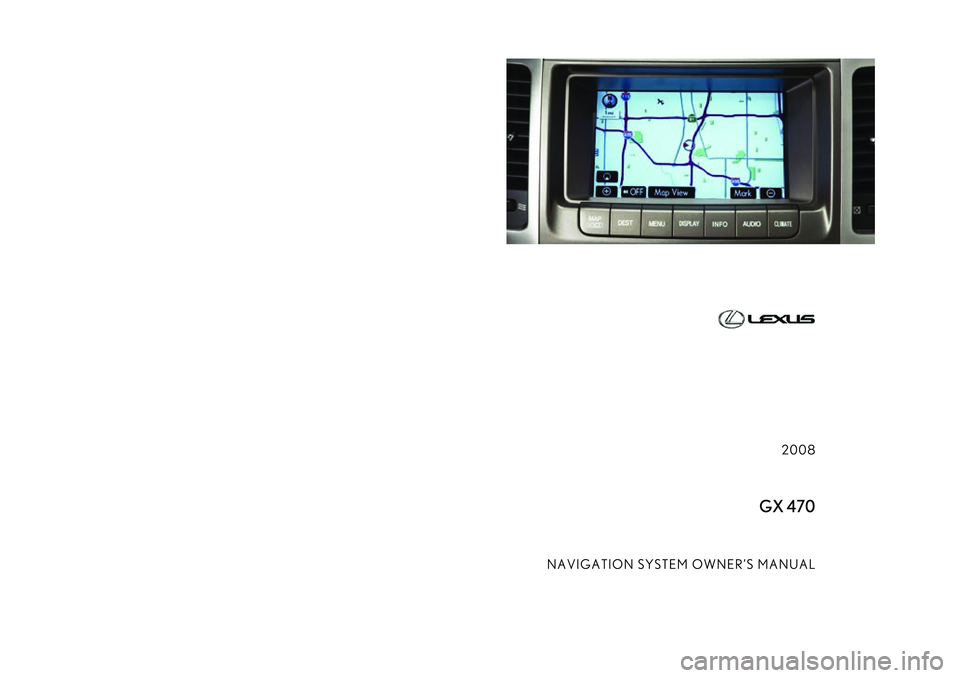 Lexus GX470 2008  Navigation Manual 